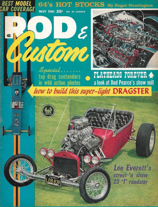 ROD & CUSTOM 1964 MAY - DAVIS & INGRAM FIAT, HOT 64 SUPER STOCKS, RAIL ACTION